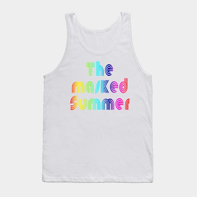 The masked Summer - Shirt - 500 Days of the Pandemic - #2 Tank Top by Art-Frankenberg